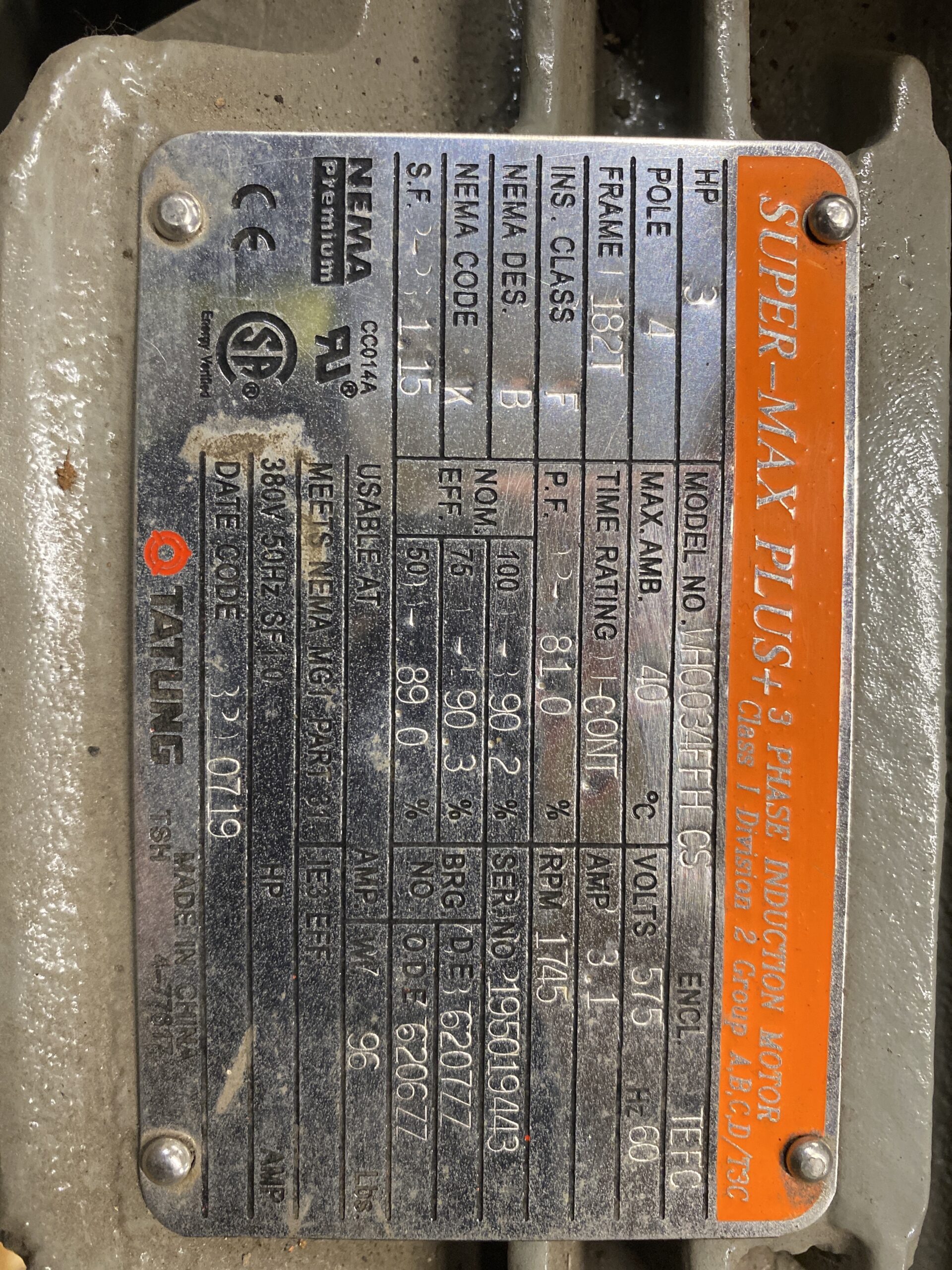 Close‑up of the Tatung Super‑Max Plus motor nameplate showing 3 HP, 575V, 3‑phase, and 1740 RPM ratings.